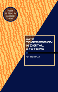 Data Compression in Digital Systems (Digital Multimedia Standards Series)