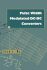 Pulse Width Modulated Dc-Dc Converters