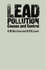 Lead Pollution: Causes and Control