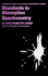 Standards in Absorption Spectrometry (Techniques in Visible and Ultraviolet Spectrometry, 1)