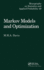 Markov Models and Optimization (Chapman & Hall/Crc Monographs on Statistics and Applied Probability)
