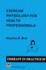 Exercise Physiology for Health Professionals (Therapy in Practice)