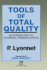 Tools of Total Quality: an Introduction to Statistical Process Control