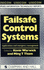 Fail-Safe Control Systems: Applications and Emergency Management