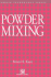 Powder Mixing (Particle Technology Series, 10)