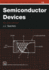 Semiconductor Devices (2nd Edn) (Tutorial Guides in Electronic Engineering) (Volume 12)