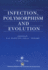 Infection, Polymorphism and Evolution