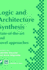 Logic and Architecture Synthesis