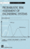 Probabilistic Risk Assessment of Engineering Syste