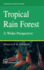 Tropical Rain Forest: a Wider Perspective