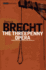 The Threepenny Opera (Bertolt Brecht Collected Plays, Vol. 2)