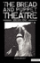 Bread and Puppet Theatre Vol 1