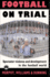 Football on Trial: Spectator Violence and Development in the Football World