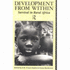 Development From Within: Survival in Rural Africa