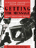 Getting the Message (Communication and Society)