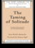 The Taming of Solitude: Separation Anxiety in Psychoanalysis