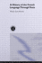 A History of the French Language Through Texts