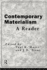 Contemporary Materialism: a Reader