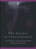 The Science of Consciousness