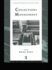 Collections Management (Leicester Readers in Museum Studies)