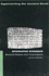 Epigraphic Evidence: Ancient History From Inscriptions (Approaching the Ancient World)