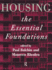 Housing: the Essential Foundations