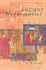 Ancient Mathematics (Sciences of Antiquity Series)