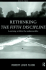 Rethinking 'the Fifth Discipline': Learning Within the Unknowable