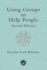 Using Groups to Help People