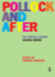 Pollock and After: the Critical Debate