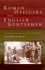 Roman Officers and English Gentlemen