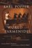 The World of Parmenides: Essays on the Presocratic Enlightenment