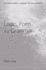 Logic, Form and Grammar (International Library of Philosophy)