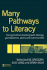Many Pathways to Literacy
