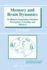 Memory and Brain Dynamics: Oscillations Integrating Attention, Perception, Learning, and Memory