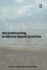 Everything and Nothing: Deconstructing Evidence-Based Practice