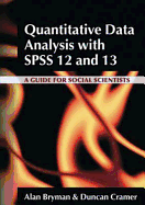 Quantitative Data Analysis With Spss 12 and 13