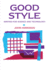 Good Style