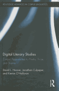 Digital Literary Studies: Corpus Approaches to Poetry, Prose, and Drama