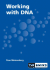 Working With Dna (the Basics)