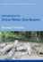 Introduction to Urban Water Distribution (Unesco-Ihe Lecture Note Series)