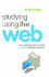Studying Using the Web: the Student's Guide to Using the Ultimate Information Resource (Routledge Study Guides)