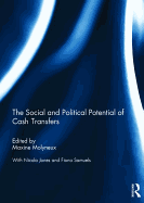 The Social and Political Potential of Cash Transfers