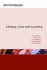 Literacy, Lives and Learning
