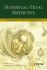 Maternal-Fetal Evidence-Based Guidelines