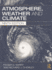 Atmosphere, Weather and Climate