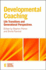 Developmental Coaching (Essential Coaching Skills and Knowledge)