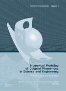 Numerical Modeling of Coupled Phenomena in Science and Engineering