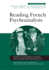 Reading French Psychoanalysis: 03 (New Library of Psychoanalysis Teaching Series)