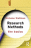 Research Methods: the Basics